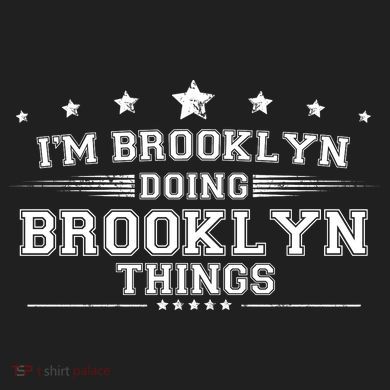 Im Brooklyn Doing Brooklyn Things 7 Panel Mesh Trucker Snapback Hat