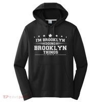 Im Brooklyn Doing Brooklyn Things Performance Fleece Hoodie thumb 0