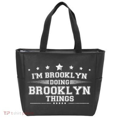 Im Brooklyn Doing Brooklyn Things Tote Bag