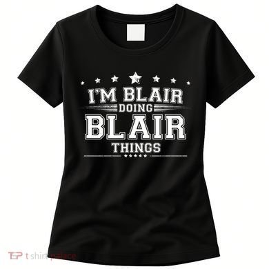 Im Blair Doing Blair Things Women's T-Shirt