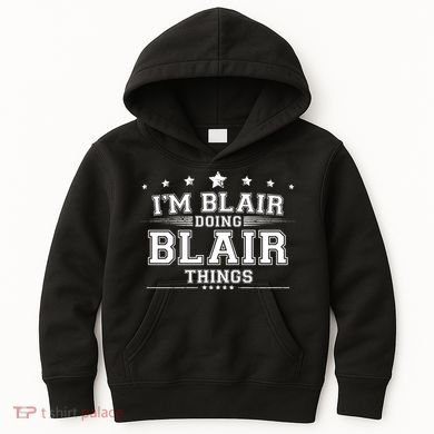 Im Blair Doing Blair Things Kids Hoodie