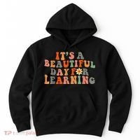 It's Beautiful Day For Learning Teacher Students Women Hoodie thumb 0