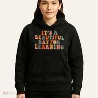 It's Beautiful Day For Learning Teacher Students Women Hoodie thumb 5