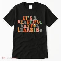 It's Beautiful Day For Learning Teacher Students Women Tall T-Shirt thumb 0