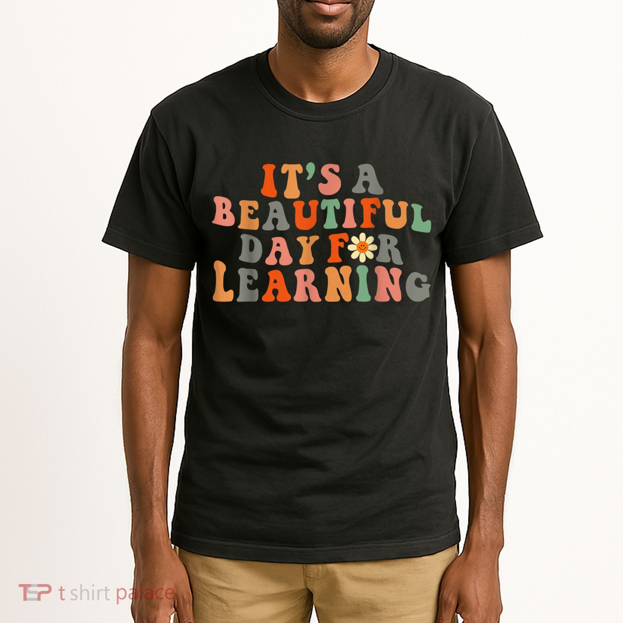 It's Beautiful Day For Learning Teacher Students Women Tall T-Shirt