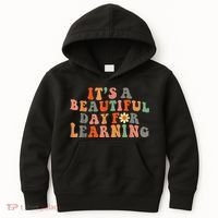 It's Beautiful Day For Learning Teacher Students Women Kids Hoodie thumb 0