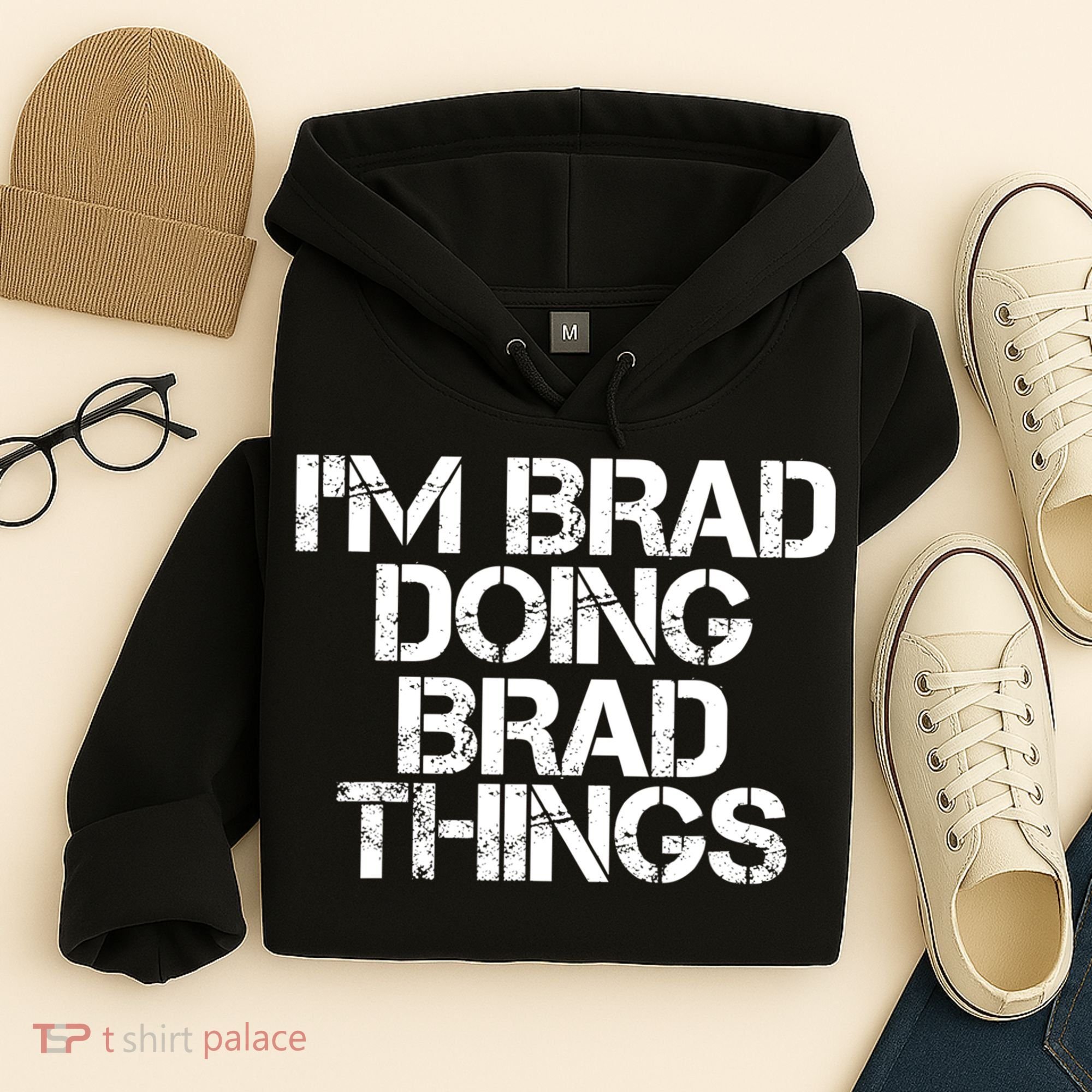 I'M BRAD DOING BRAD THINGS Shirt Funny Christmas Gift Idea Hoodie