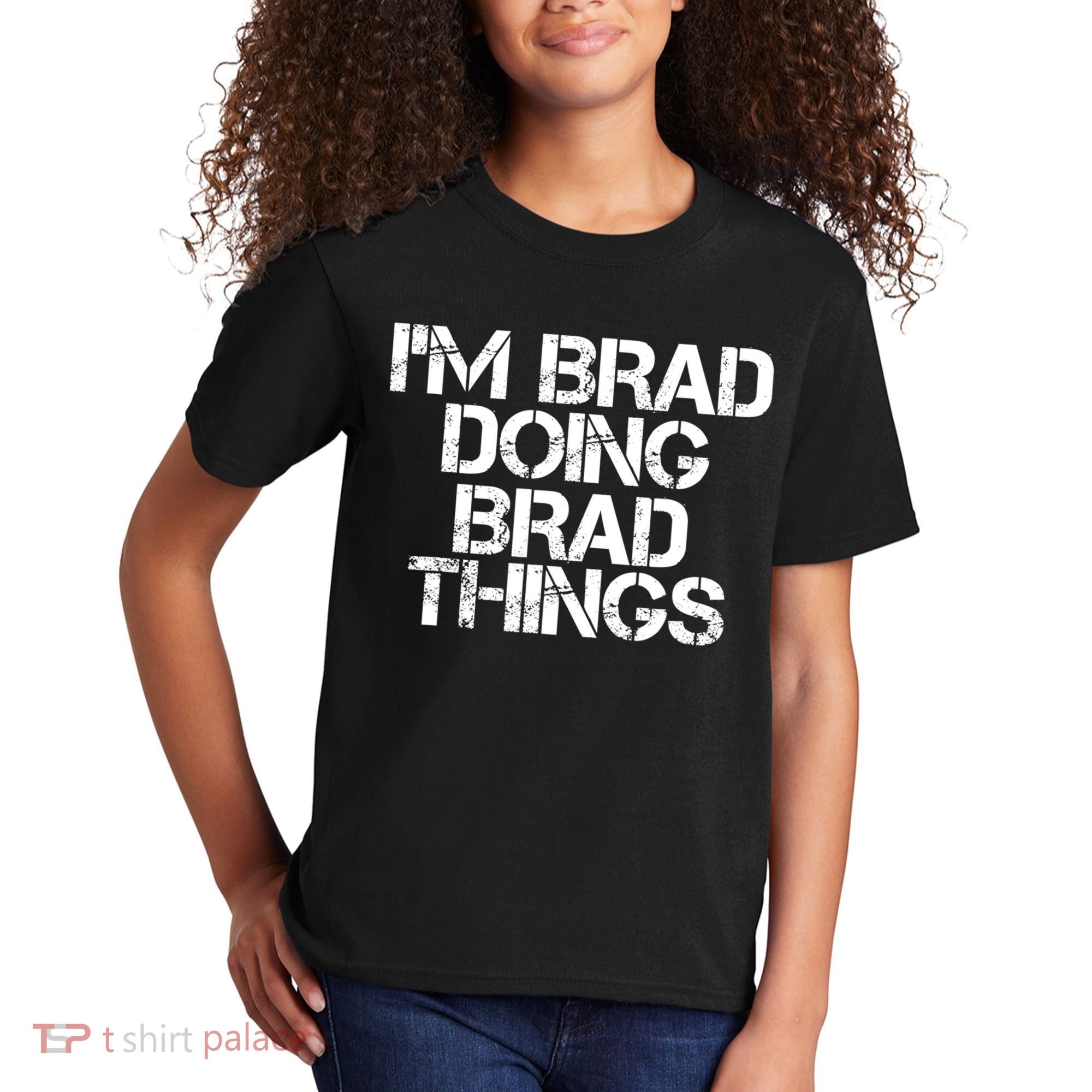 I'M BRAD DOING BRAD THINGS Shirt Funny Christmas Gift Idea Kids T-Shirt