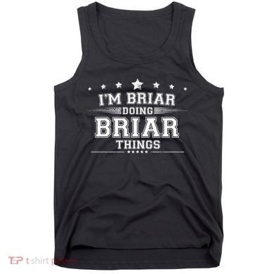 Im Briar Doing Briar Things Tank Top