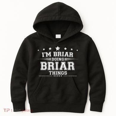 Im Briar Doing Briar Things Kids Hoodie