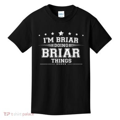 Im Briar Doing Briar Things Kids T-Shirt
