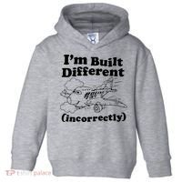 I’M Built Different Incorrectly Boeing 737 Toddler Hoodie thumb 0