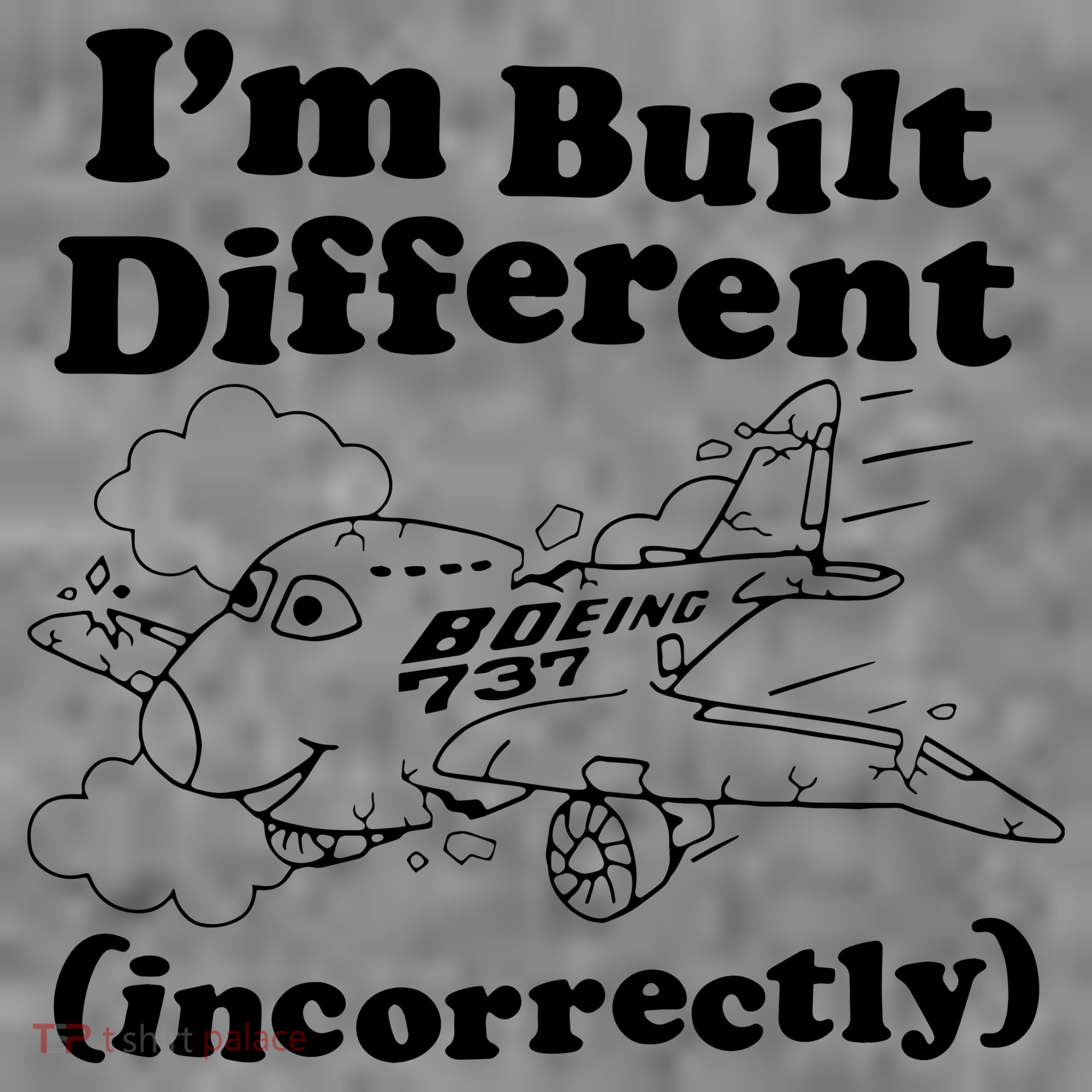 I’M Built Different Incorrectly Boeing 737 Toddler Hoodie