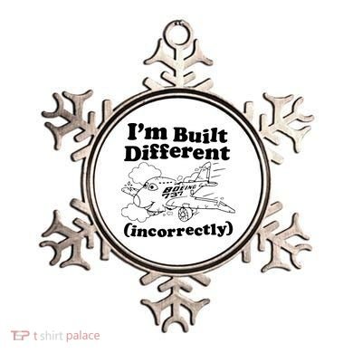 I’M Built Different Incorrectly Boeing 737 Ornament