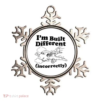 I’M Built Different Incorrectly Boeing 737 Ornament