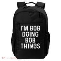 Im Bob Doing Bob Things Funny Backpack thumb 0
