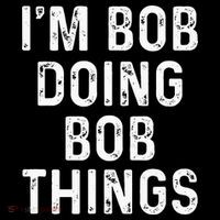 Im Bob Doing Bob Things Funny Pajama Set thumb 2