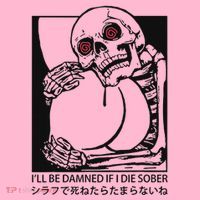 ILl Be Damned If I Die Sober Visor thumb 3