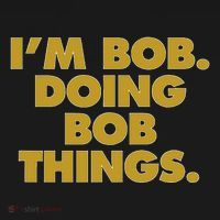 IM Bob Doing Bob Things Funny Birthday Celebration Kids Hoodie thumb 5