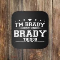 Im Brady Doing Brady Things Coaster thumb 0