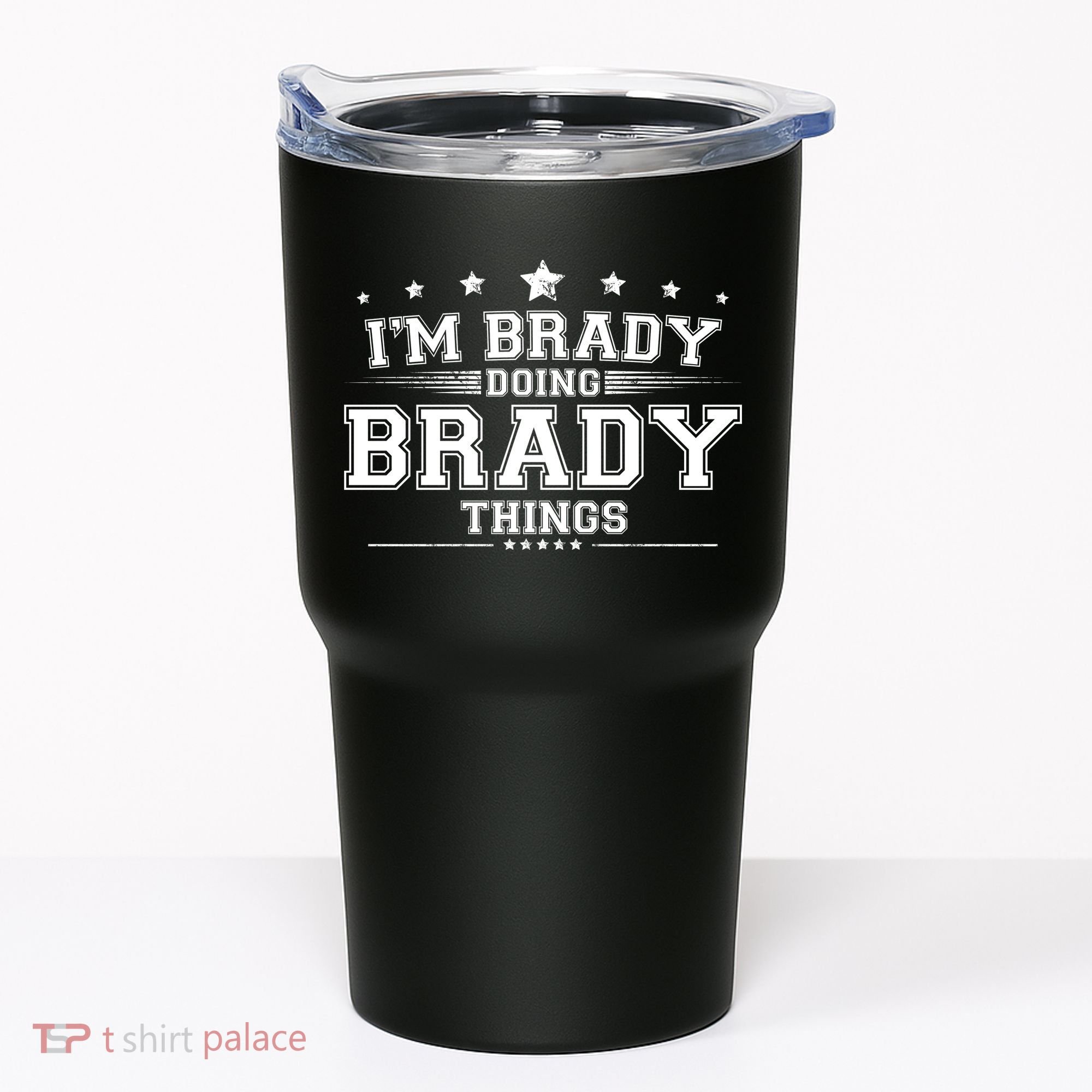 Im Brady Doing Brady Things Tumbler