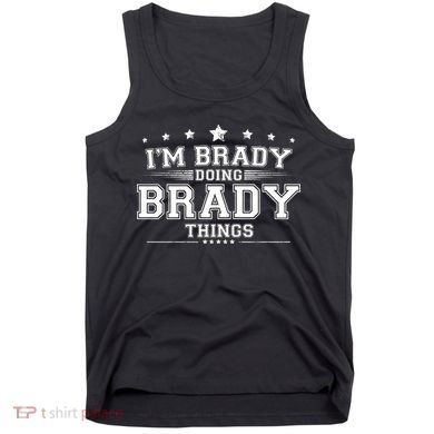 Im Brady Doing Brady Things Tank Top