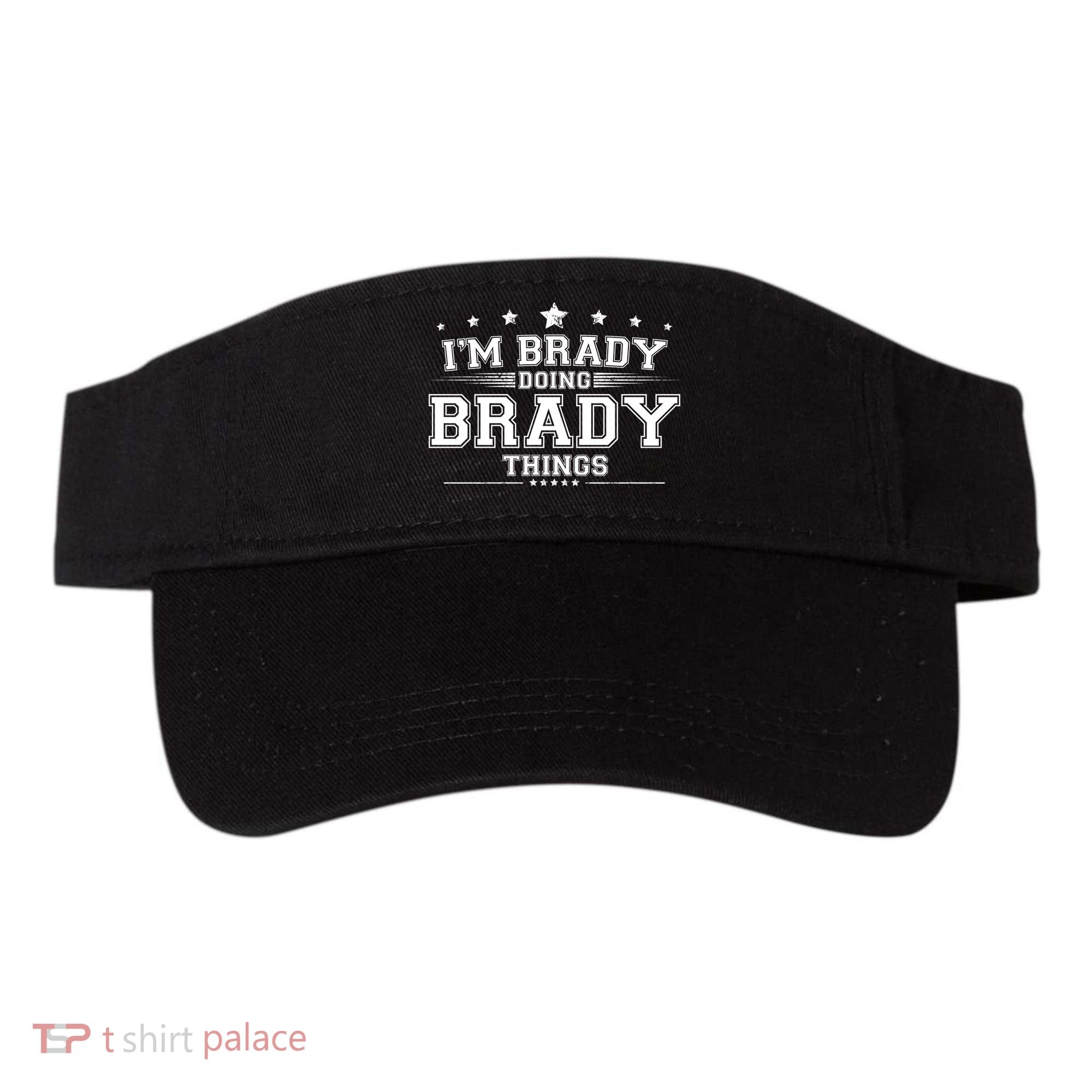 Im Brady Doing Brady Things Visor
