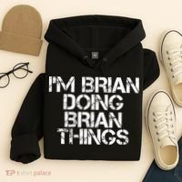 IM Brian Doing Brian Things Funny Christmas Gift Idea Hoodie thumb 4