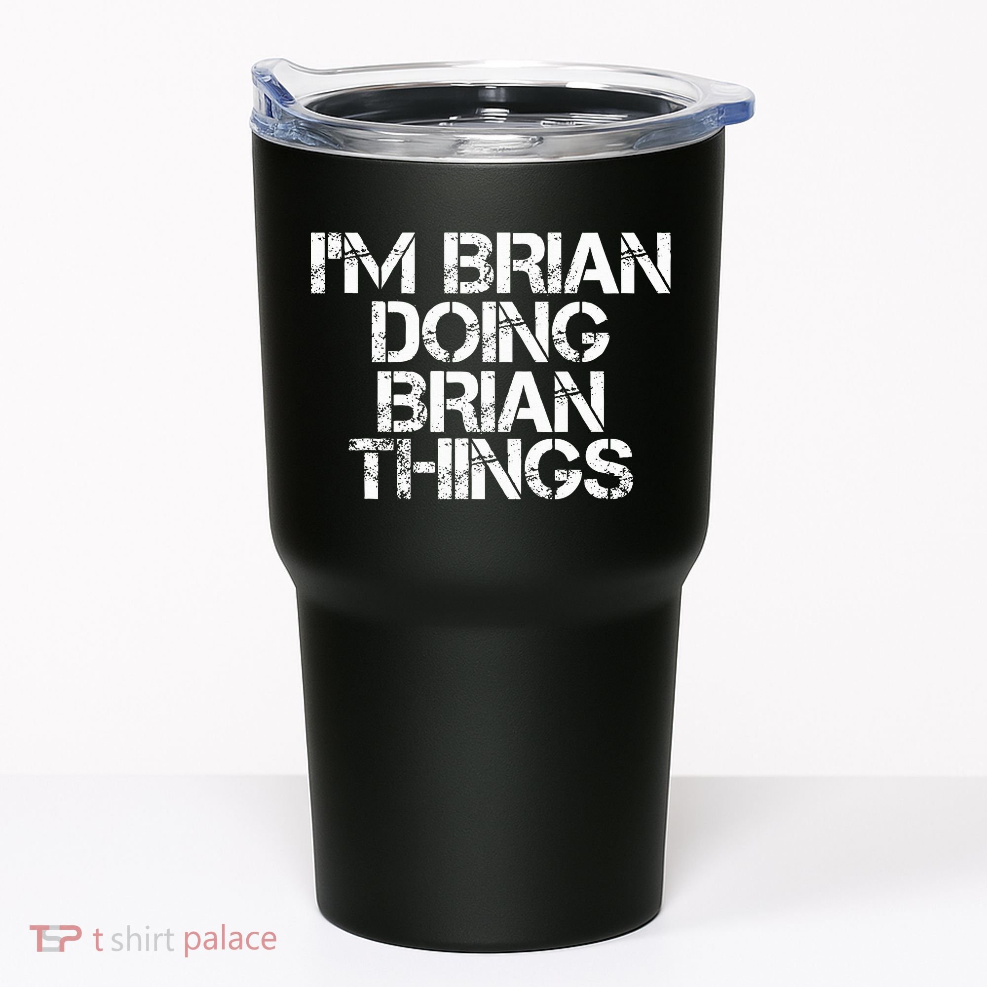 IM Brian Doing Brian Things Funny Christmas Gift Idea Tumbler