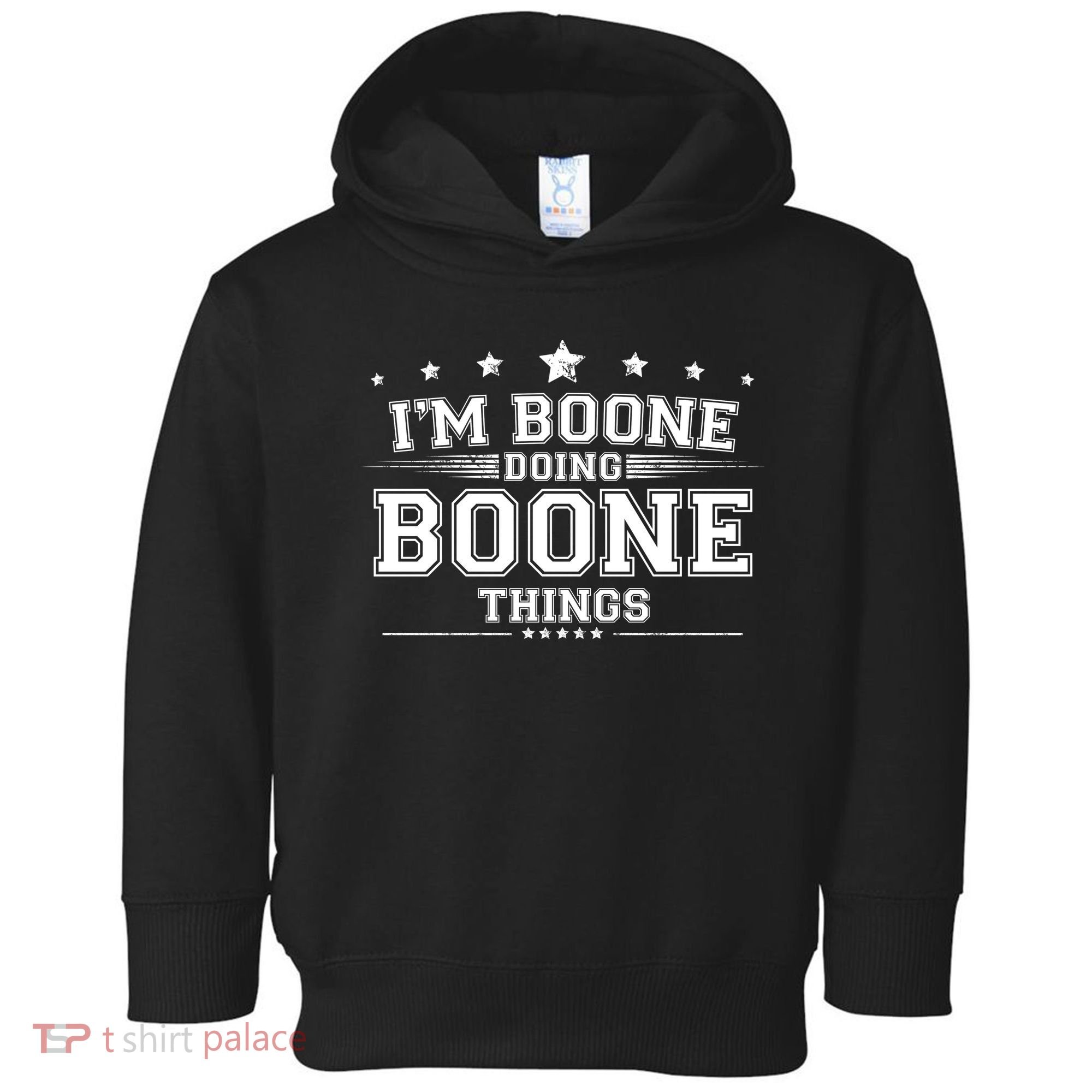 Im Boone Doing Boone Things Toddler Hoodie