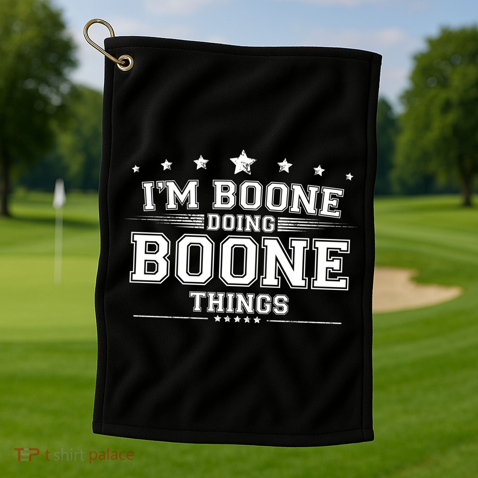 Im Boone Doing Boone Things Golf Towel