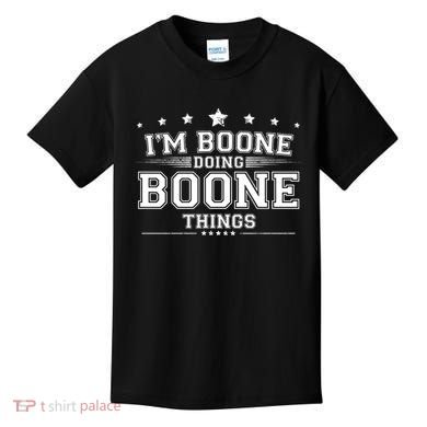 Im Boone Doing Boone Things Kids T-Shirt
