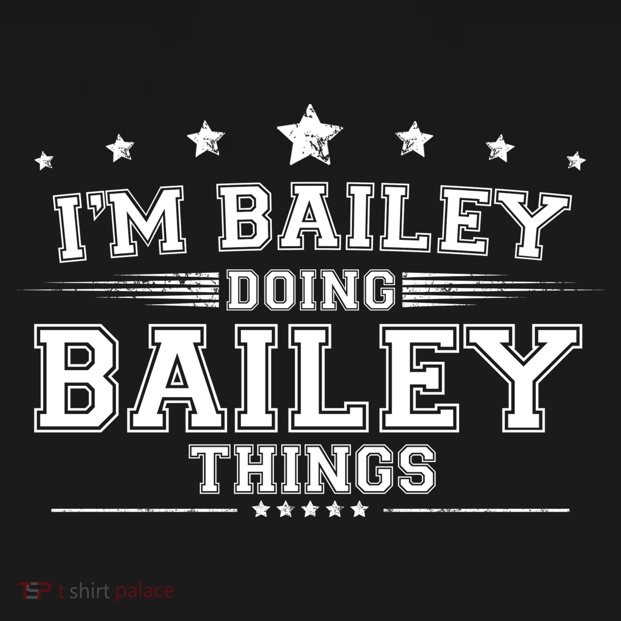 Im Bailey Doing Bailey Things Button