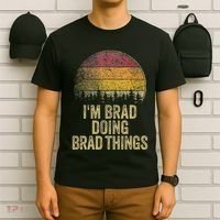 IM Brad Doing Brad Things Funny Retro Humor Name Gag Gift T-Shirt thumb 6