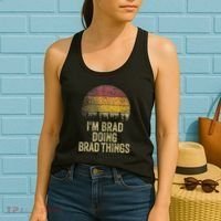 IM Brad Doing Brad Things Funny Retro Humor Name Gag Gift Women's Tank Top thumb 2