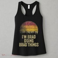 IM Brad Doing Brad Things Funny Retro Humor Name Gag Gift Women's Tank Top thumb 3
