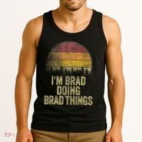 IM Brad Doing Brad Things Funny Retro Humor Name Gag Gift Tank Top thumb 3