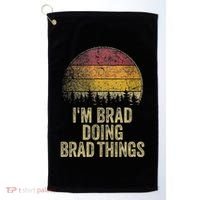 IM Brad Doing Brad Things Funny Retro Humor Name Gag Gift Golf Towel thumb 0