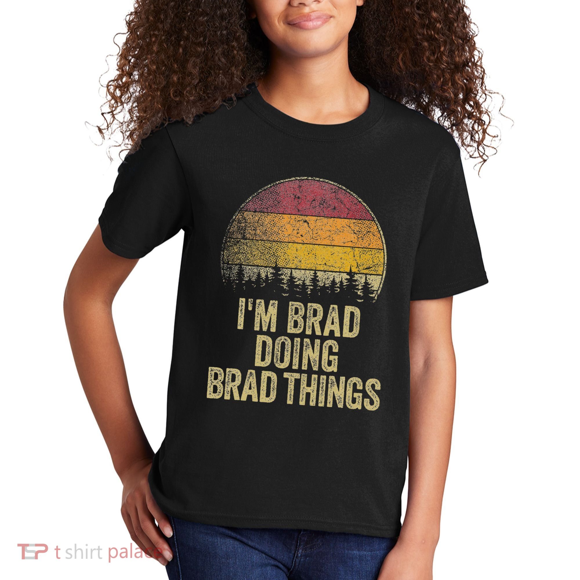 IM Brad Doing Brad Things Funny Retro Humor Name Gag Gift Kids T-Shirt