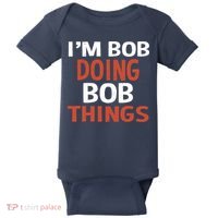I'm Bob Doing Bob Things Baby Bodysuit thumb 0