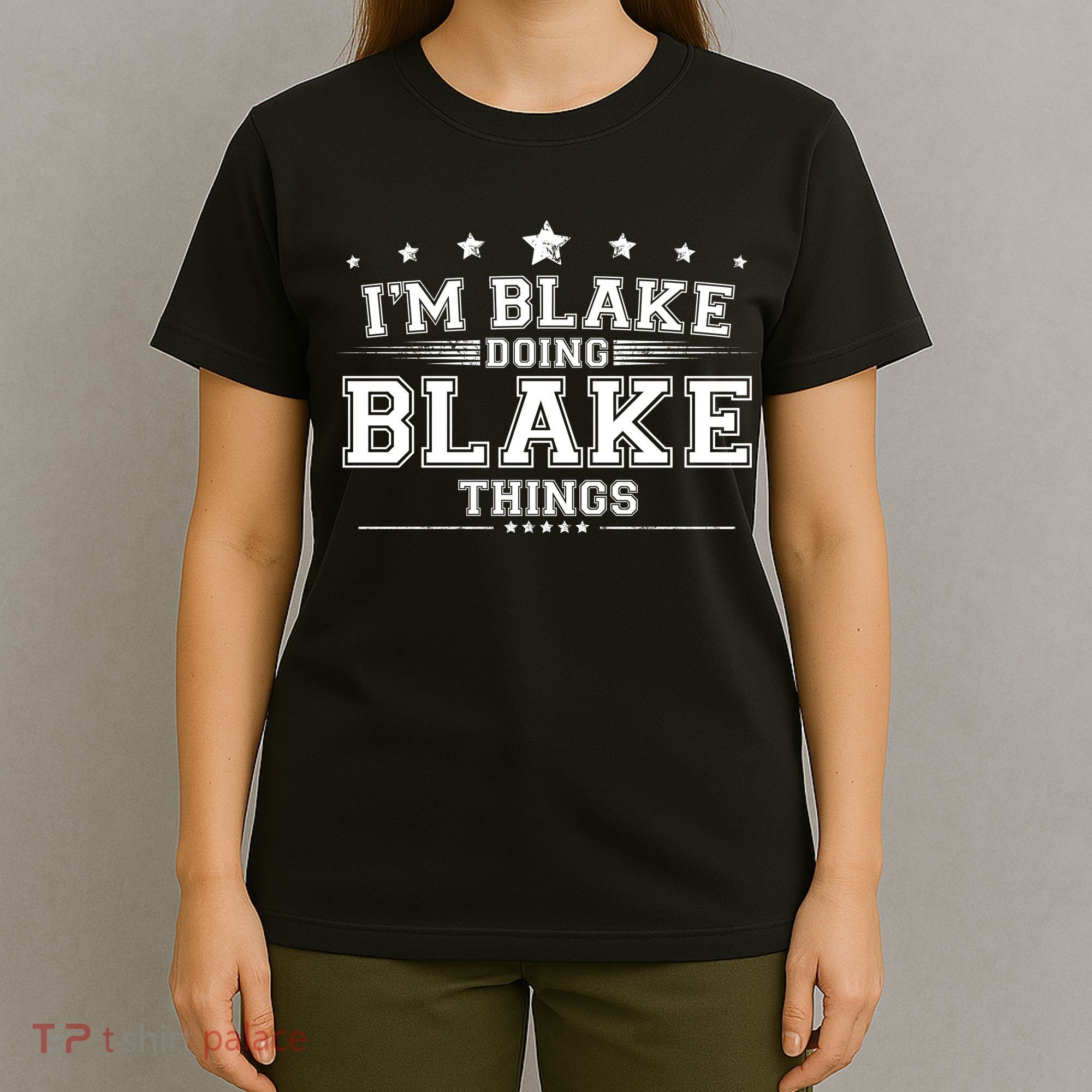 Im Blake Doing Blake Things T-Shirt