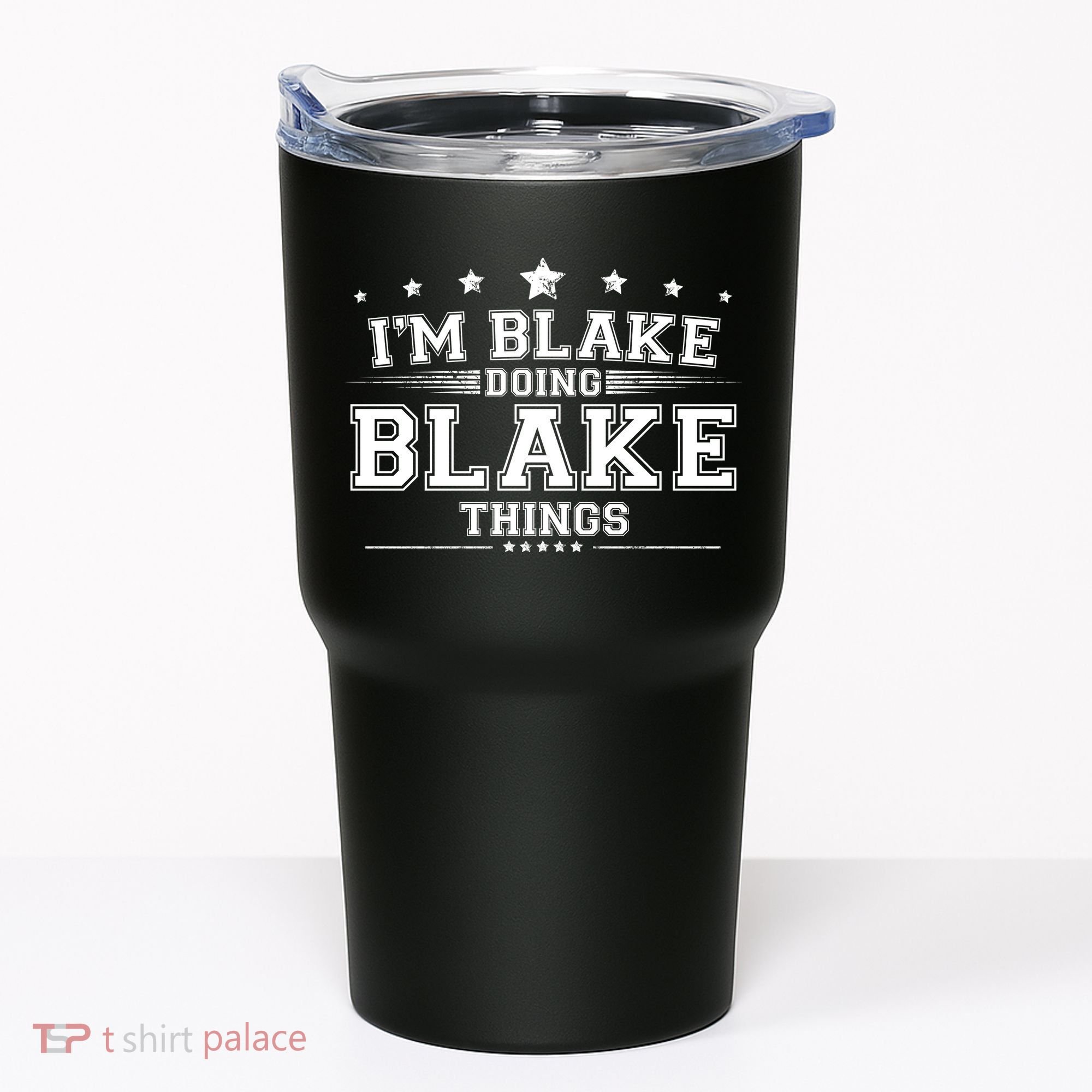 Im Blake Doing Blake Things Tumbler