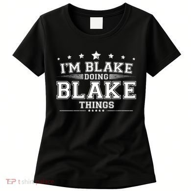 Im Blake Doing Blake Things Women's T-Shirt