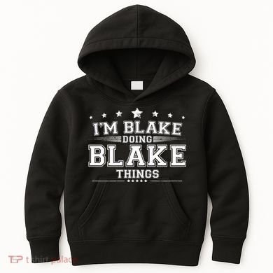 Im Blake Doing Blake Things Kids Hoodie