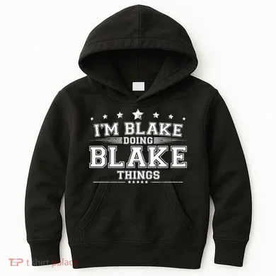 Im Blake Doing Blake Things Kids Hoodie