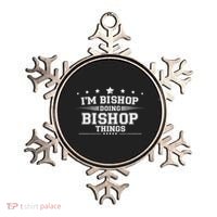 Im Bishop Doing Bishop Things Ornament thumb 0