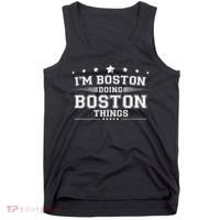 Im Boston Doing Boston Things Tank Top thumb 0