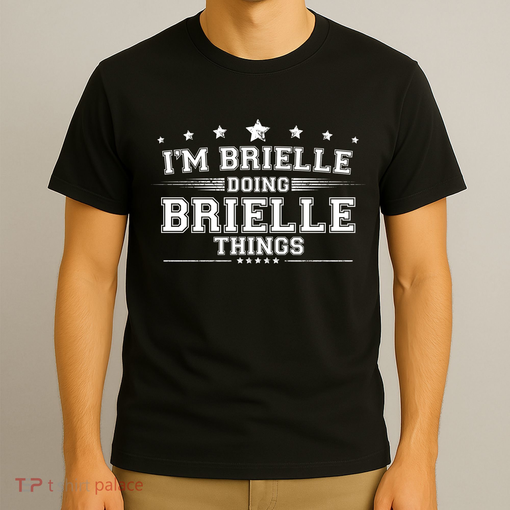 Im Brielle Doing Brielle Things T-Shirt