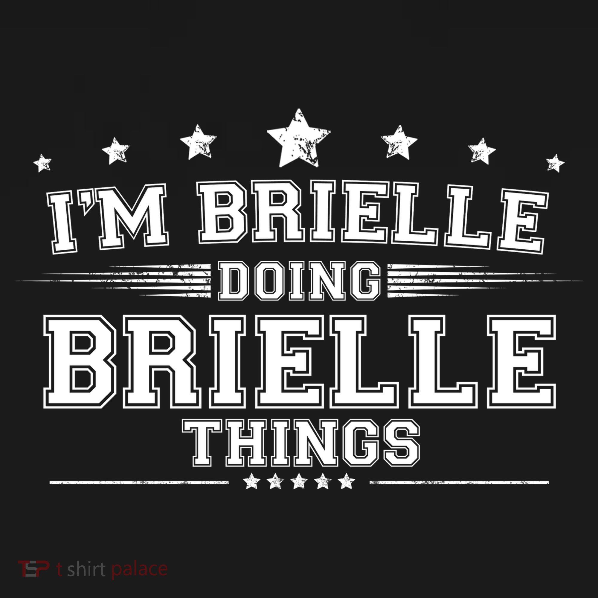 Im Brielle Doing Brielle Things Coaster