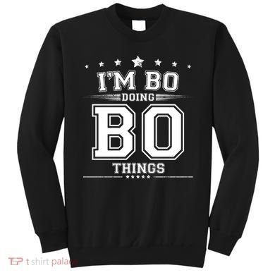 Im Bo Doing Bo Things Sweatshirt